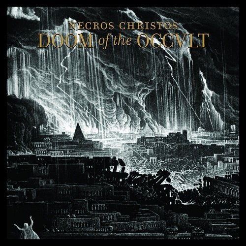 Necros Christos - Doom of the Occult (2011)