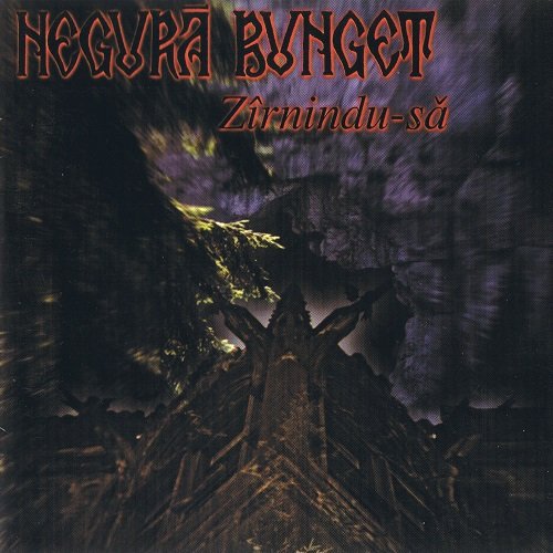 Negur&#259; Bunget - Z&#238;rnindu-s&#259; (1996)