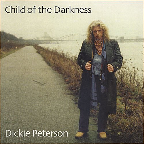 Dickie Peterson (ex Blue Cheer) - Child Of The Darkness (1997)