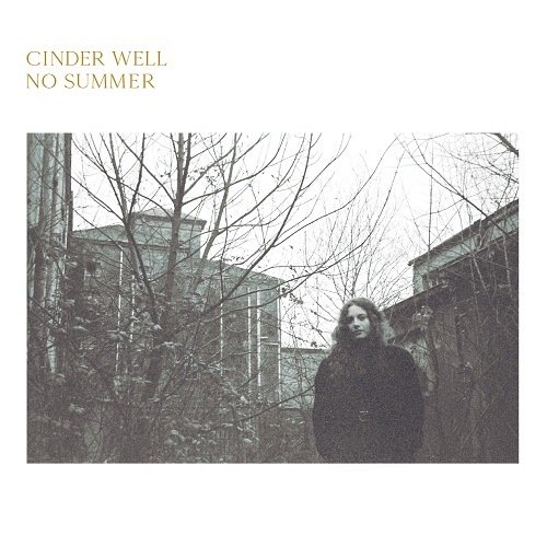Cinder Well - No Summer (2020)