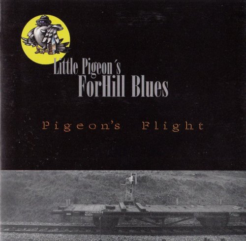Tomislav Goluban & Little Pigeon's ForHill Blues - Pigeon's Flight (2005)