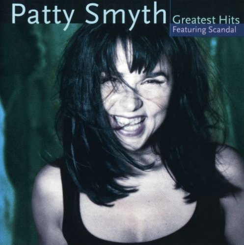 Patty Smyth - Greatest Hits [feat. Scandal] (1998)