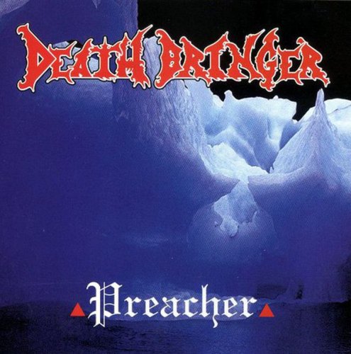 Death Bringer - Preacher (1994)