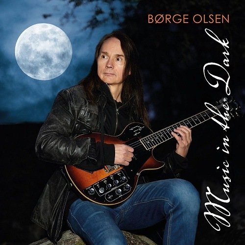 B&#248;rge Olsen - Music in the Dark (2021)