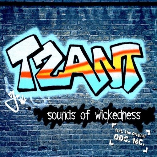 Tzant - Sounds Of Wickedness (CDM) (1998)