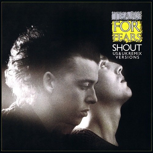Tears For Fears - Shout (US, 12'') (1985) Hi-Res