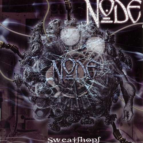Node - Sweatshops (2002)