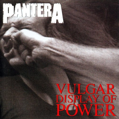 Pantera - Vulgar Display Of Power (1992)