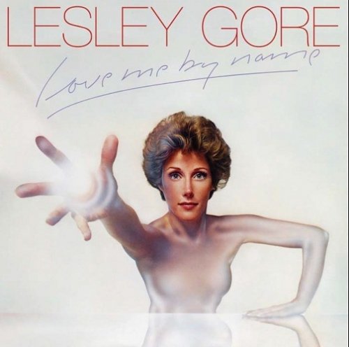 Lesley Gore - Love Me By Name (1976) (Expanded & Remastered 2017)