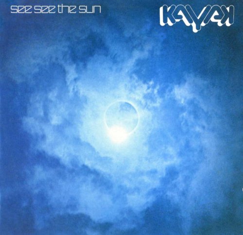 Kayak - See See The Sun (1973)