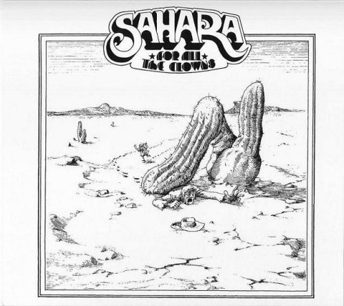 Sahara - For All The Clowns (1975)