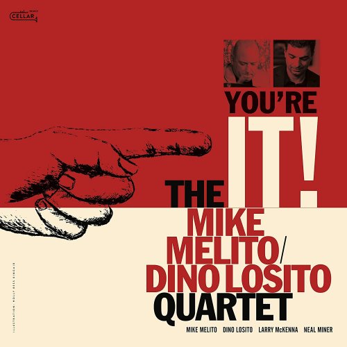The Mike Melito Dino Losito Quartet - You're It!  [WEB] (2020)