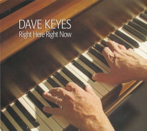 Dave Keyes - Right Here Right Now (2013)