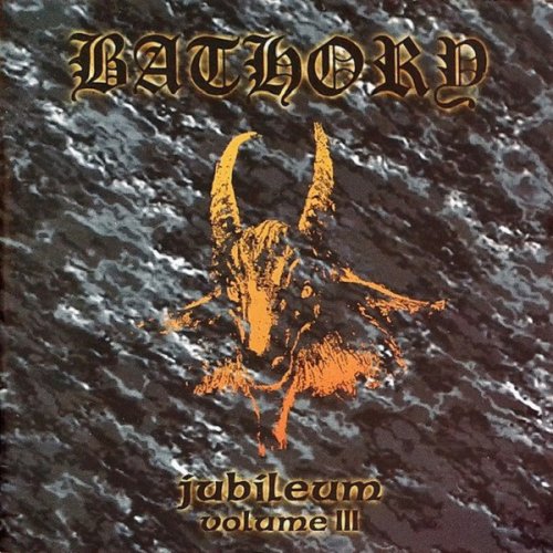 Bathory - Jubileum: Volume III (1998)