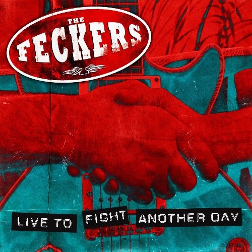 The Feckers - Live to Fight Another Day (2021) [WEB Release]