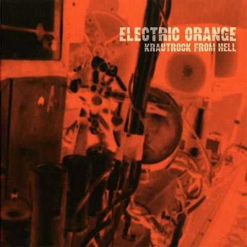 Electric Orange - Krautrock From Hell (2010)