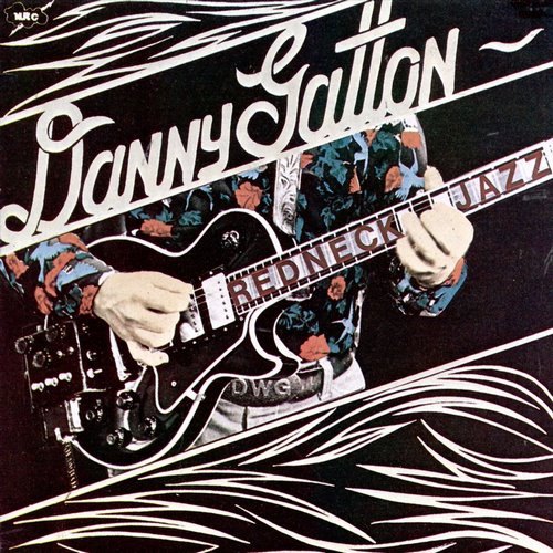 Danny Gatton - Collection (1975-1994)