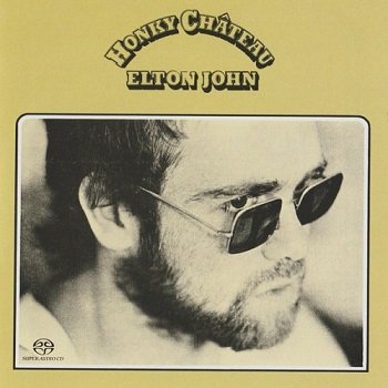 Elton John - Honky Chateau [SACD] (2004)