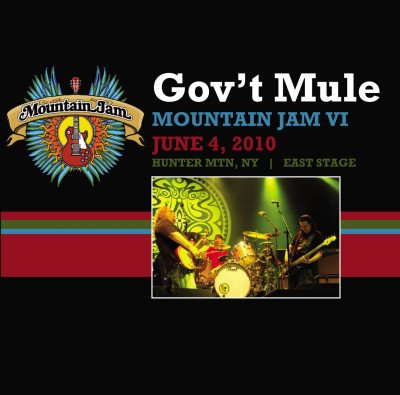 Gov't Mule - 2010-06-04,05  Mountain Jam VI, Hunter, NY (2010)