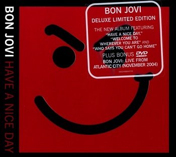 Bon Jovi - Have A Nice Day (Deluxe Edition) (2005)