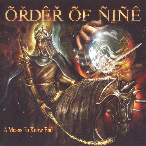 Order of Nine - A Means to Know End (2008)