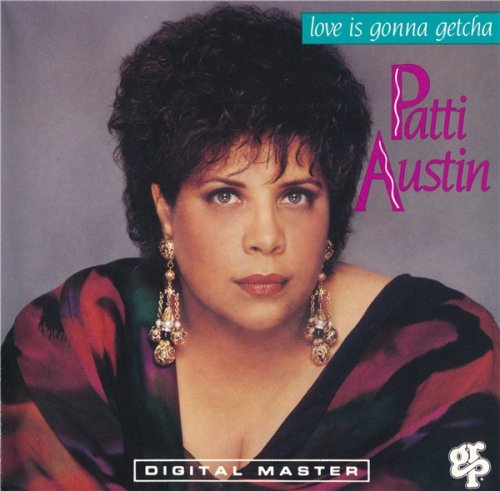 Patti Austin - Love Is Gonna Getcha (1990)