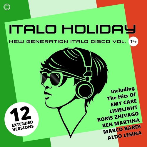 VA - Italo Holiday Vol. 14 (12 x File, FLAC, Compilation) 2020