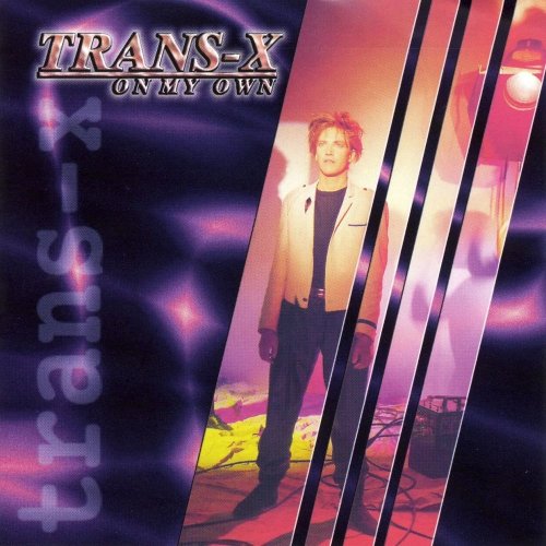 Trans-X - On My Own (17 x File, FLAC, Album) 2013