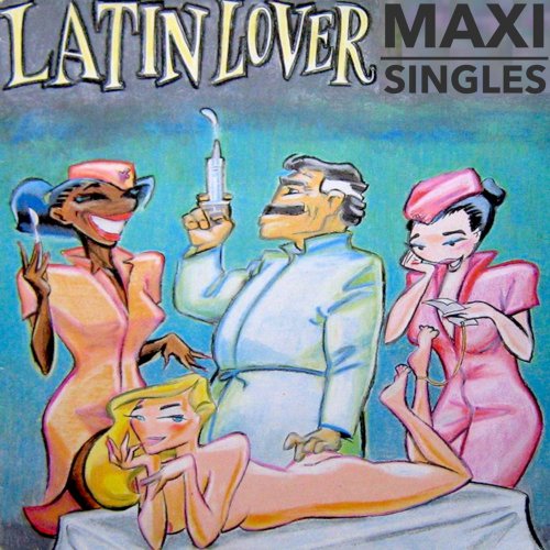 Latin Lover - Maxi-Singles Collection (6 x File, FLAC, EP) 2020