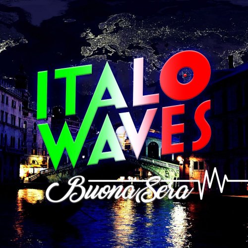 Italo Waves - Buona Sera (3 x File, FLAC, Single) 2020