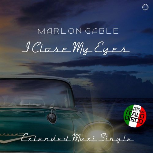 Marlon Gable - I Close My Eyes (6 x File, FLAC, Single) 2020
