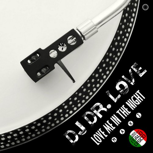 DJ Dr. Love - Love Me In The Night (6 x File, FLAC, Single) 2021