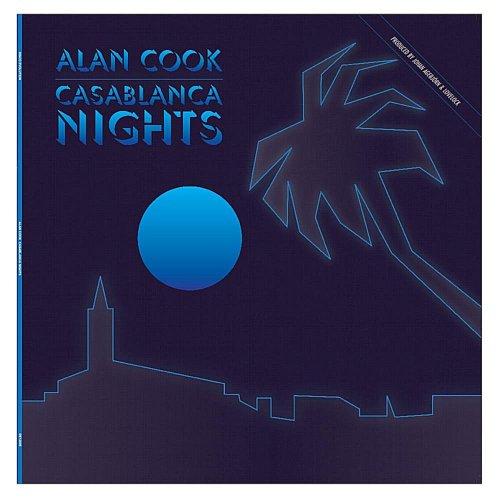 Alan Cook - Casablanca Nights &#8206;(3 x File, FLAC, Single) 2012