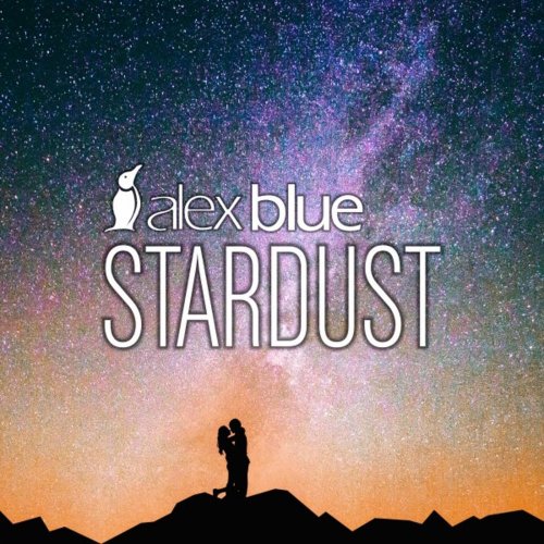 Alex Blue - Stardust &#8206;(3 x File, FLAC, Single) 2018