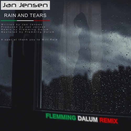 Jan Jensen - Rain And Tears (Flemming Dalum Remix) (File, FLAC, Single) 2021