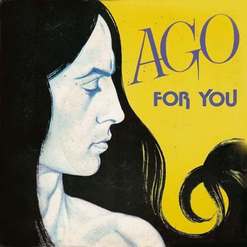 Ago - For You (7 x File, FLAC, Album) 2013