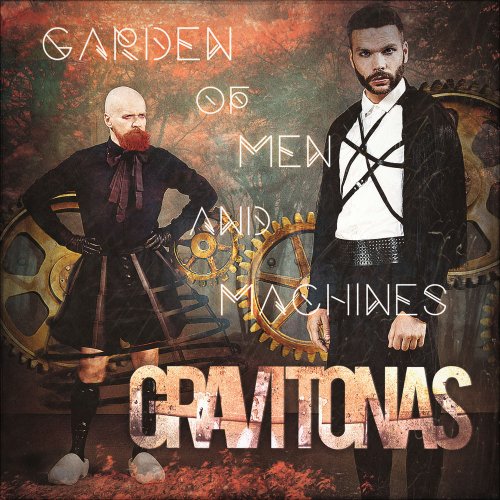 Gravitonas - Garden Of Men And Machines (6 x File, FLAC, EP) 2014