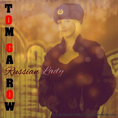 Tom Garrow - Russian Lady (2 x File, FLAC, Single) 2018