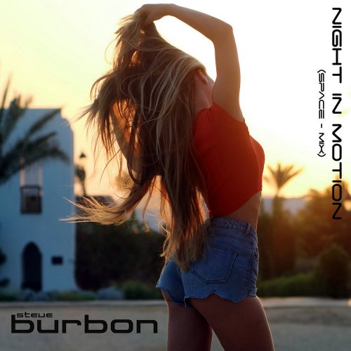 Steve Burbon - Night In Motion (Space-Mix) (File, FLAC, Single) 2016