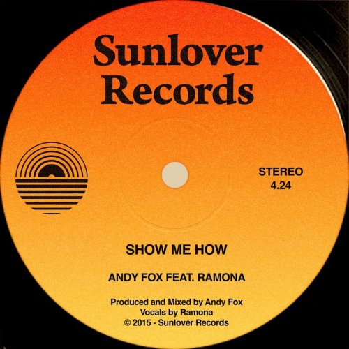 Andy Fox feat. Ramona - Show Me How (File, FLAC, Single) 2015