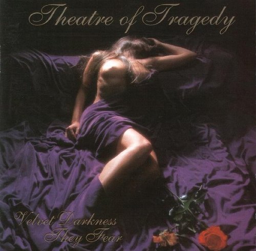 Theatre Of Tragedy - Velvet Darkness They Fear (1996)
