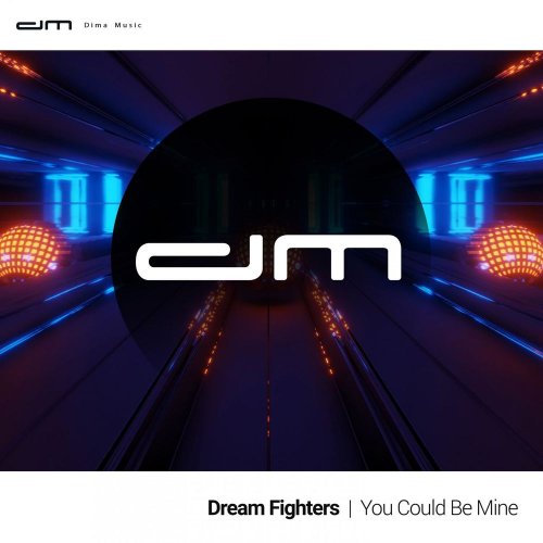 Dream Fighters - You Could Be Mine (2 x File, FLAC, Single) 2020