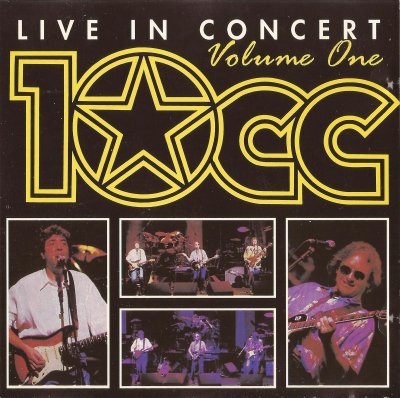 10cc - Live In Concert. Volume One (1993)