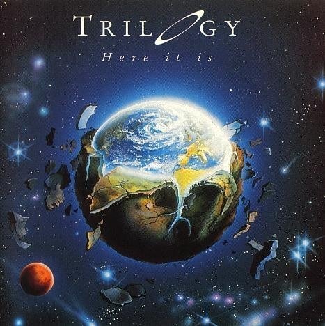 Trilogy - Here It Is (1979)