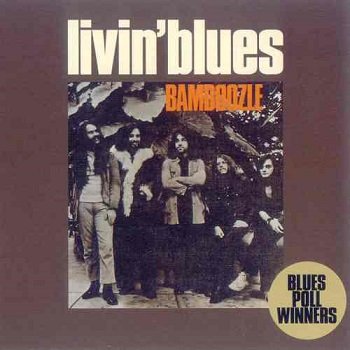 Livin' Blues - Bamboozle [Reissue 1993] (1972)