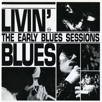 Livin' Blues - The Early Blues Sessions (1993)