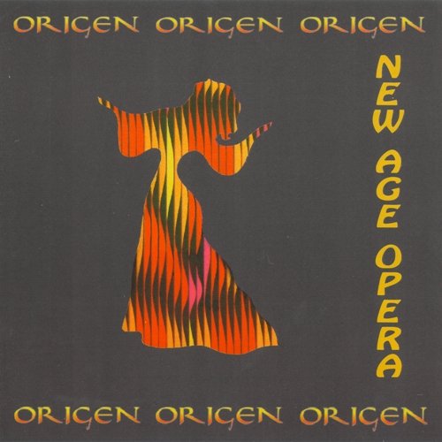 Origen - New Age Opera (2005)