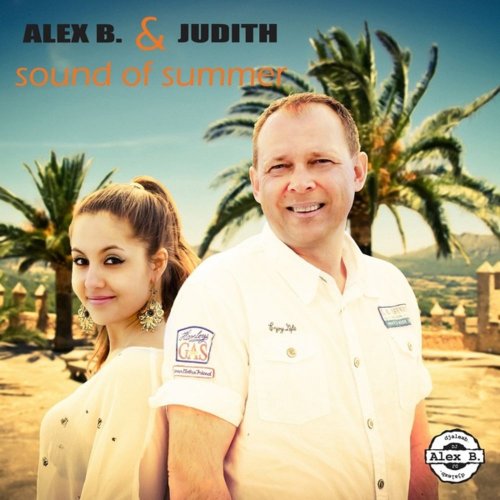 Alex B. & Judith - Sound Of Summer (3 x File, FLAC, Single) 2014
