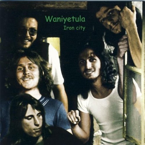 Waniyetula - Iron City (1978)