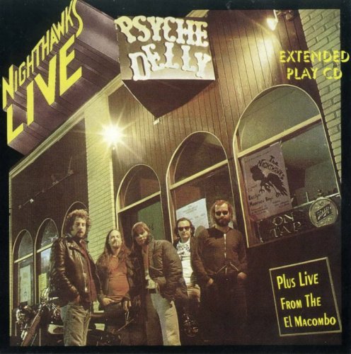 The Nighthawks - Live at The Psyche Delly el Macombo (1995)